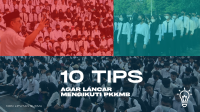 Tips Agar Lancar PKKMB